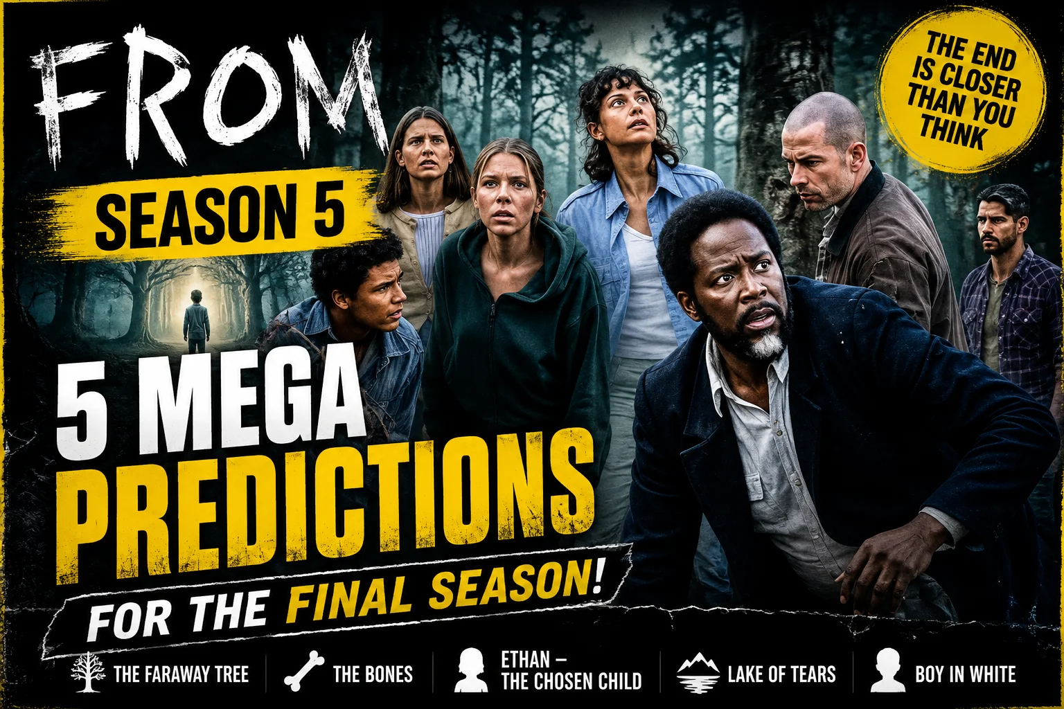 FROM Season 5 Theories: 5 Huge Predictions for the Final Season